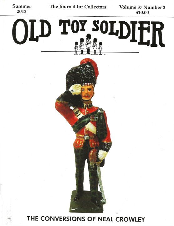 Summer 2013 Old Toy Soldier Magazine Volume 37 Number 2